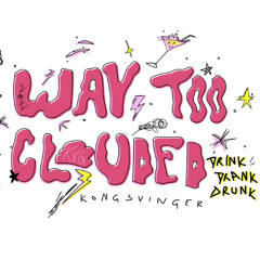 Way Too Clouded 2022 - Lil Snusk