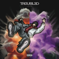 TR0UBL3D