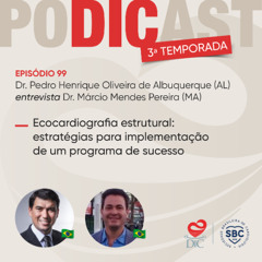 #99 - Ecocardiografia estrutural: estratégias para implementação de um programa de sucesso