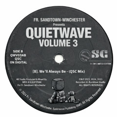 We’ll Always Be - (QSC Mix)