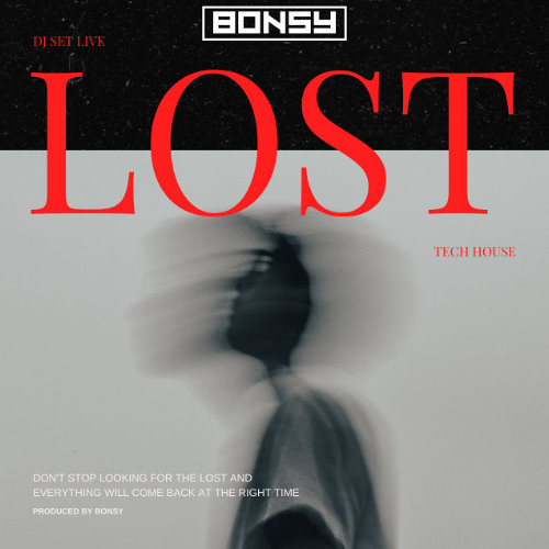 "LOST" by BONSY Vol.1 (Live DJ set)