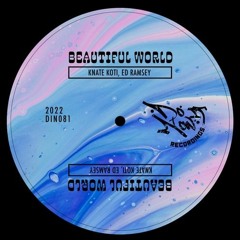 DHSA PREMIERE : Knate Koti, Ed Ramsey - Beautiful World  [LuckySun Remix]