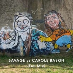 Savage vs Carole Baskin (Full Mix)