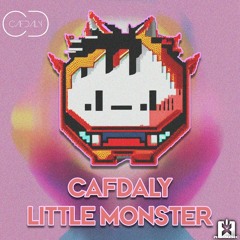 Cafdaly - Little Monster ★ OUT NOW! JETZT ERHÄLTLICH!