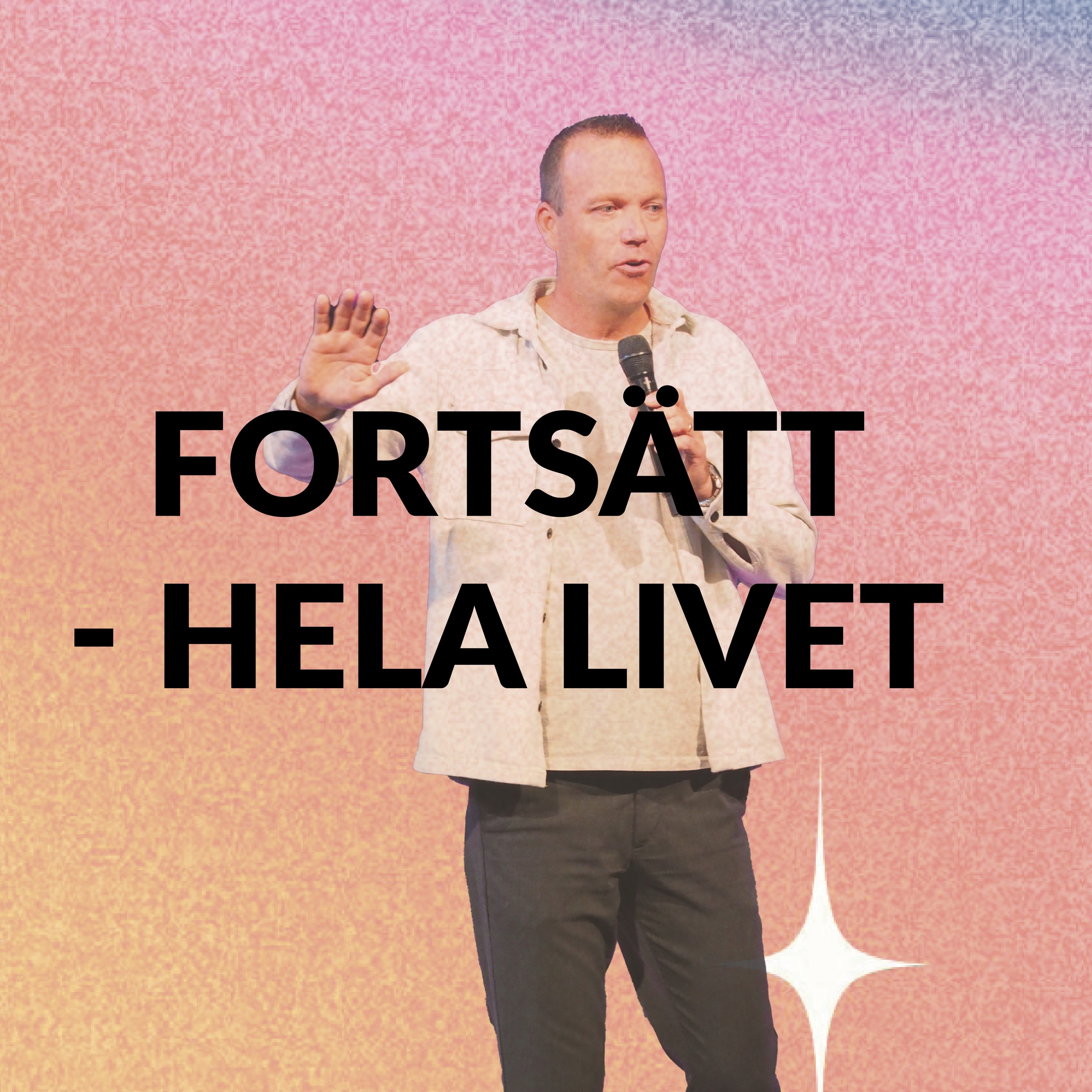 Gudstjänst: "Fortsätt - hela livet" - Marcus Ardenfors - 25/8 episode artwork