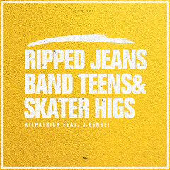 Ripped Jeans, Band Tees & Skater Highs (Original Mix)