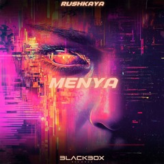 Rushkaya - Menya