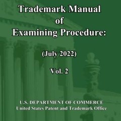 @% Trademark Manual of Examining Procedure, July 2022 , Vol. 2, TMEP, Jul 2022  @Document%