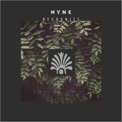 Myne - Recognize [RN003]