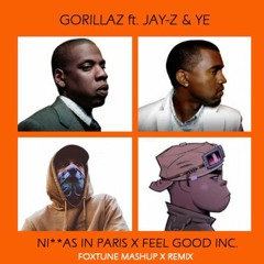 Gorillaz ft. Jay-Z & Ye - Ni**as in Paris x Feel Good Inc. (Club Remix) | FoxTune