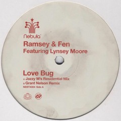 ramsey+fen - love bug (grant nelson remix) [RINSED AT 138BPM]