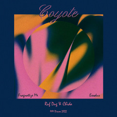 PREMIERE: Coyote - Fragnatize Me (CHIDA Remix)