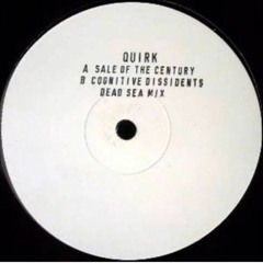 Quirk - Cognitive Dissidents (Dead Sea Mix)