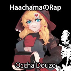 HaachamaのRap