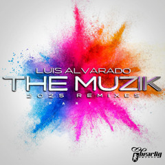 Luis Alvarado - The Muzik (DJ Goozo Guaracha Official Remix)
