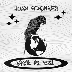 Juan Gonçalves - Make Me Feel (Edit) [FREE DOWNLOAD]