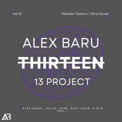 MELODIC TECHNO - THIRTEEN13 VOL.12 (Copini, PACS, Enai, Anyma, Leghet, Argy...)