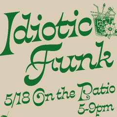 Idiotic Funk @ 45rpm-All Vinyl Session w/ George Brazil, Paradise Dan, and Francisco