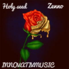 Zenno - Holyseed