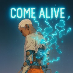 Come Alive (Feel The Vibe)