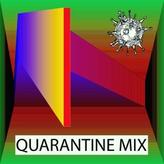 Quarantine mix ('doin it again)