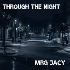 Through The Night
