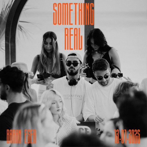 Something Real Radio | Baran Eser | 13.01.2025