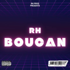 RH- Boucan (Remix Buga)