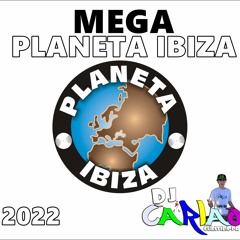 Mega Planeta Ibiza 2022 - Djcarlão Cwb Vs DjCleber Mix