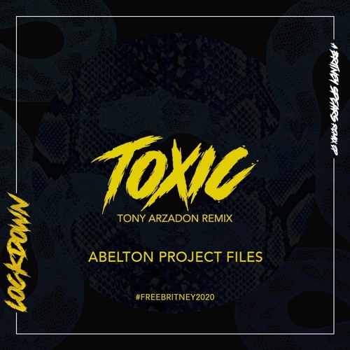 Toxic (Tony Arzadon Remix)