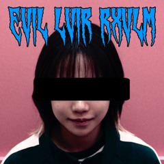 (H311SENT MIXX) CXMMVNDXR EVIL - HEADSPILL (FUCK CHIMP1, SQUID GAME SEASON 3 & DRO) #EVILLVIR2K25