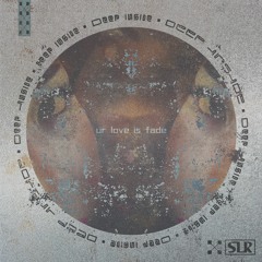 ur love is Fade (Swank Lloyd Right Edit)