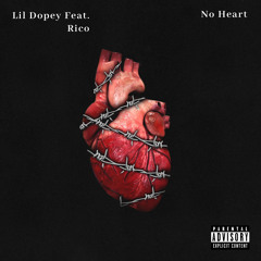 Roe Baby x Rico - No Heart