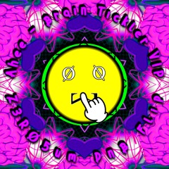 Brain Tickler VIP (Z3RØ5um DnB Flip)