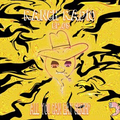 RANCH RADIO EP05: ALL YOU CAN EAT SHRIMP