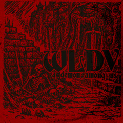 WLDV - A Demon Among Us