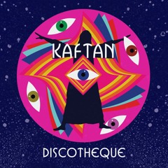 Kaftan Discotheque with Roxanne Roll for Soho Radio Vol 16