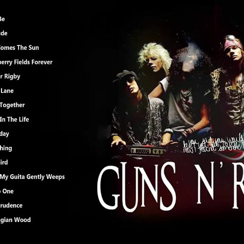 Stream Best Songs Of Guns N Roses by G0KUL4 | Listen online for free on  SoundCloud
