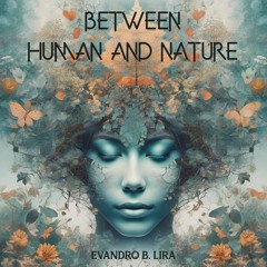 Between Human and Nature