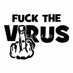 SoizZid - Fuck The Virus !