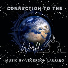 Connection to the World By Vegerson Laurido