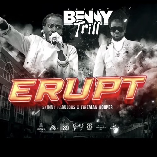 Skinny Fabulous x Fireman Hooper - Erupt (Hype Intro) (2025 Soca)