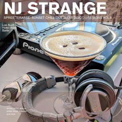 NJ Strange: Spree River Sunset SloDisco Sessions Vol.6 live @ nhow Berlin Hotel Aug24
