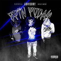Spin today(feat.PoloFrmDaO-MurdaZaii