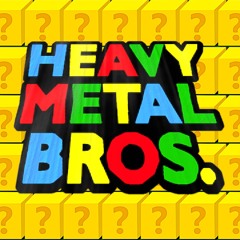 Heavy Metal Bros. (September Web Single)