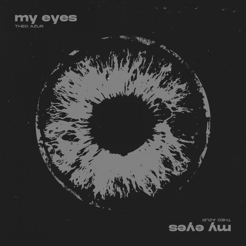 THEO AZUR - My Eyes