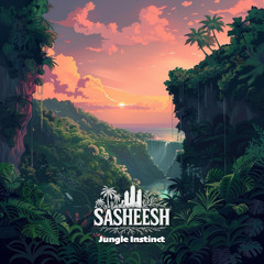 SASHEESH - Jungle Instinct
