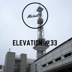 Mickaël C. ELEVATION #33