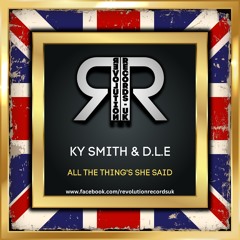 Ky Smith & D.L.E - All The Things She Said ( Out Now) CLICK BUY NOW