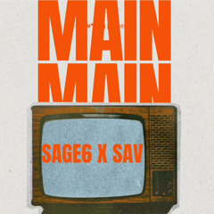 MAIN- SAGE6 X SAV